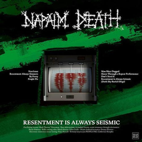 Napalm Death - Resentment is Always Seismic - a final throw of Throes LP