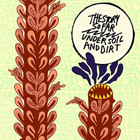 The Story So Far – Under Soil And Dirt LP