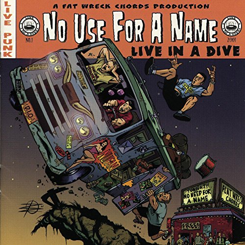 No Use For A Name – Live In A Dive LP