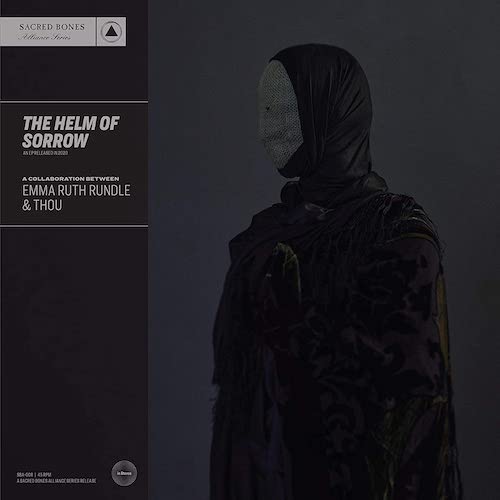 Emma Ruth Rundle & Thou ‎– The Helm Of Sorrow LP