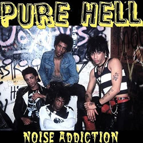 Pure Hell – Noise Addiction LP