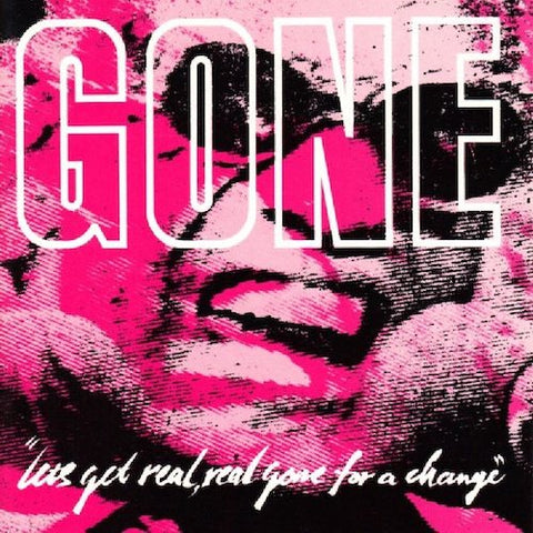 Gone – Let's Get Real, Real Gone For A Change LP