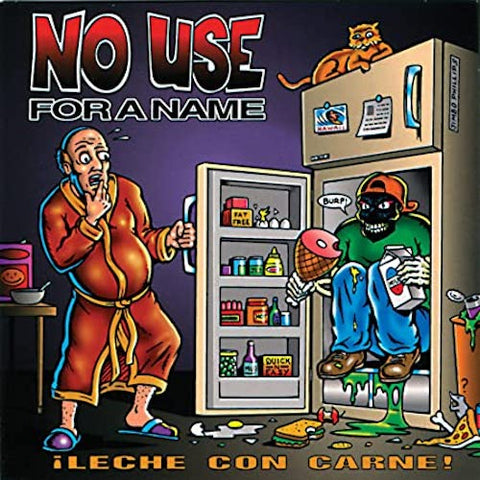 No Use For A Name ‎– ¡Leche Con Carne! LP