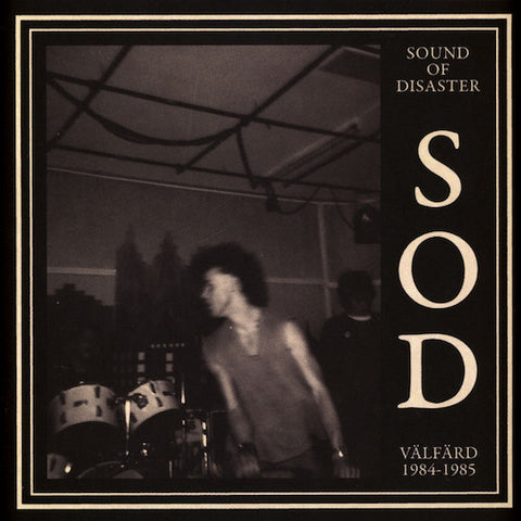 Sound Of Disaster ‎– Välfärd 1984-1985 LP
