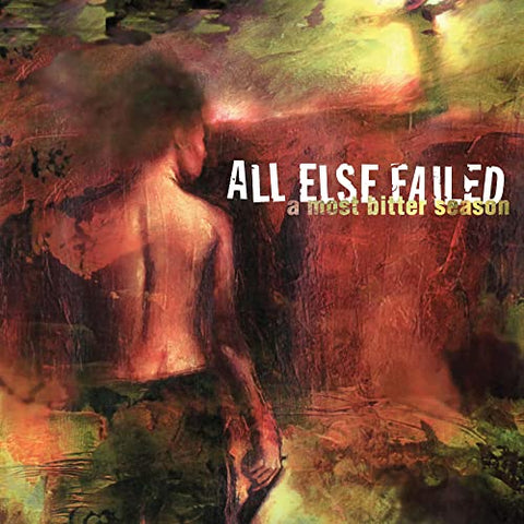 All Else Failed ‎– A Most Bitter Season LP