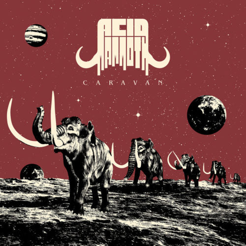 Acid Mammoth ‎– Caravan LP
