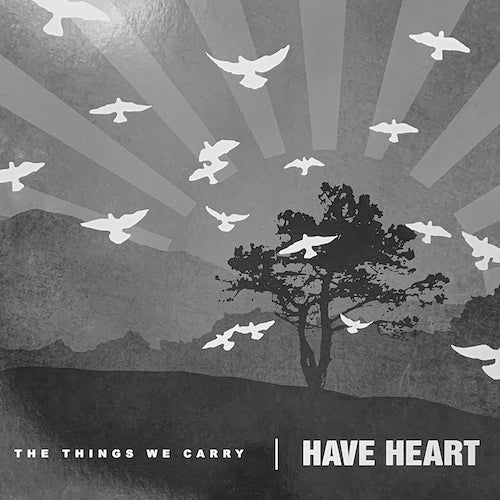 Have Heart ‎– The Things We Carry LP