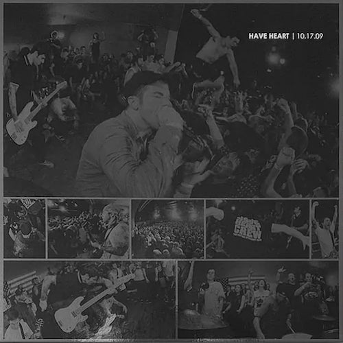 Have Heart – 10.17.09 LP ***