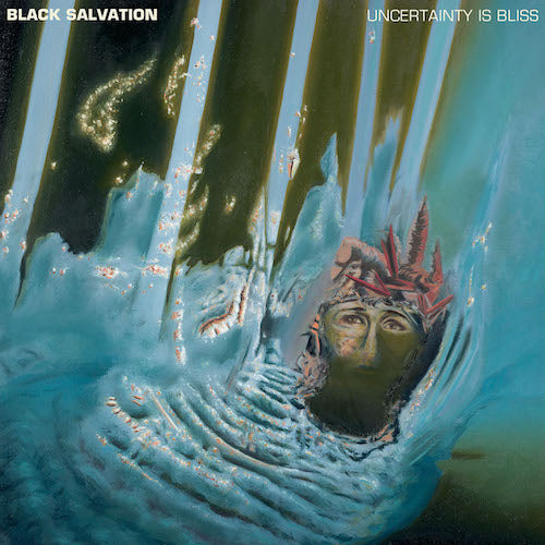 Black Salvation - Uncertainty is Bliss LP - Grindpromotion Records