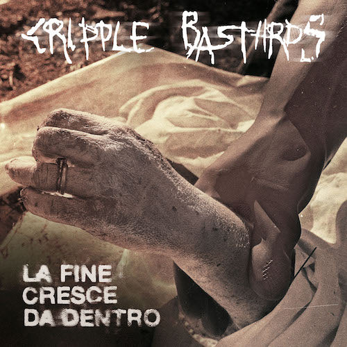Cripple Bastards - La Fine Cresce Da Dentro LP - Grindpromotion Records