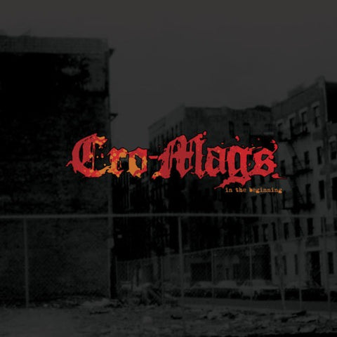 Cro-Mags – In The Beginning LP