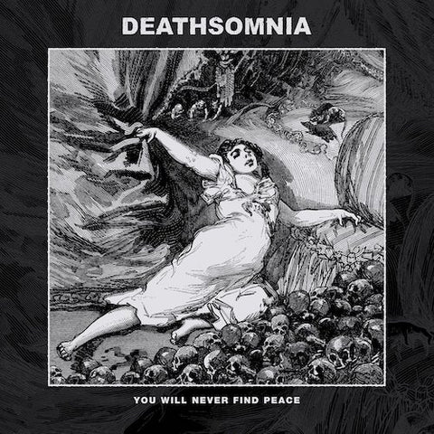 Deathsomnia - You Will Never Find Peace LP