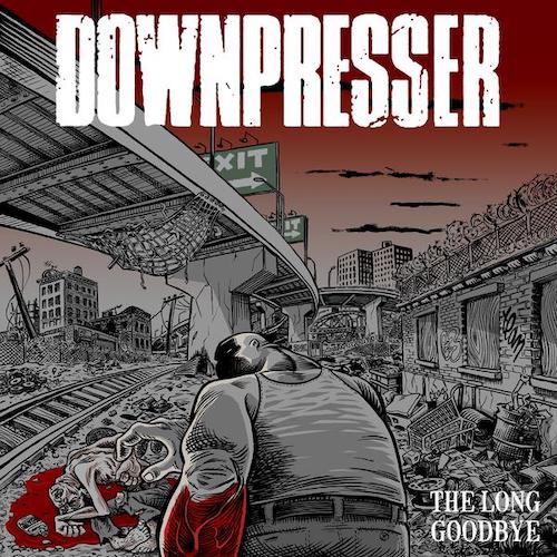 Downpresser - The Long Goodbye LP - Grindpromotion Records