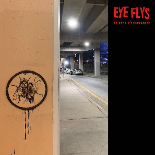 Eye Flys - Exigent Circumstance LP