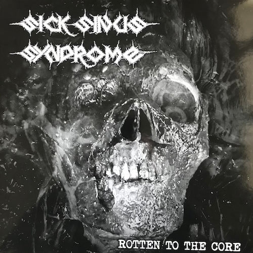 SICK SINUS SYNDROME - Rotten to the core LP