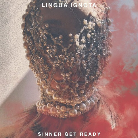 Lingua Ignota - Sinner Get Ready 2XLP