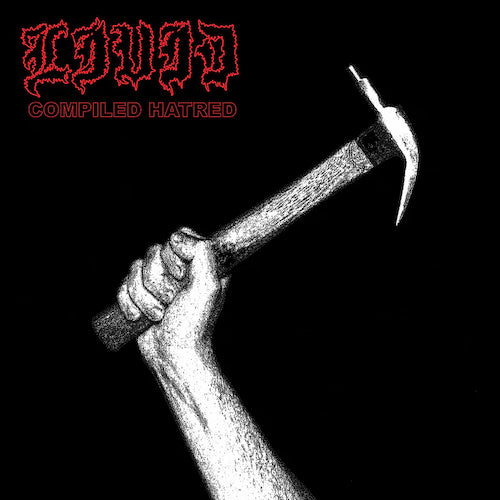 Livid - Compiled Hatred LP