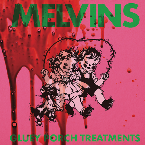 Melvins ‎– Gluey Porch Treatments LP