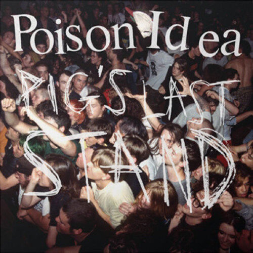 Poison Idea ‎– Pig's Last Stand LP+DVD