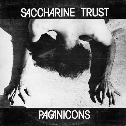 Saccharine Trust – Paganicons LP