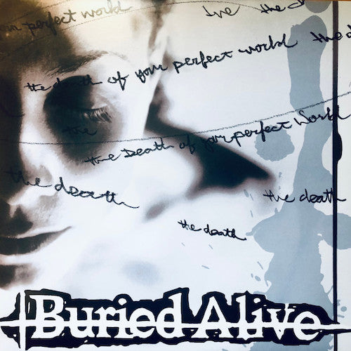 Buried Alive – The Death Of Your Perfect World LP