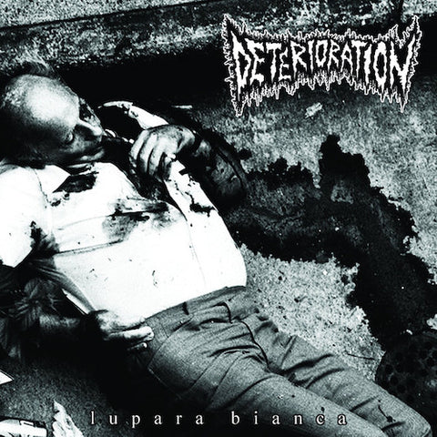 Deterioration ‎– Lupara Bianca LP
