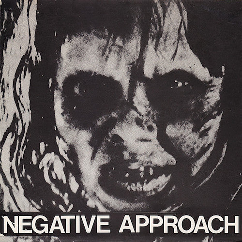 Negative Approach ‎– Negative Approach 7"