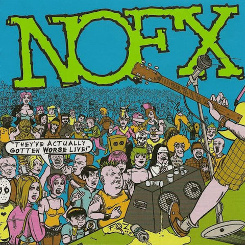 NOFX – They've Actually Gotten Worse Live! 2XLP