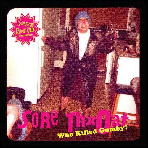 Sore Throat ‎– Who Killed Gumby? LP
