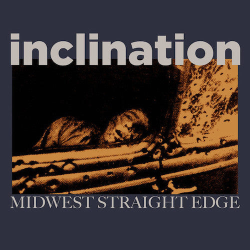 Inclination – Midwest Straight Edge LP