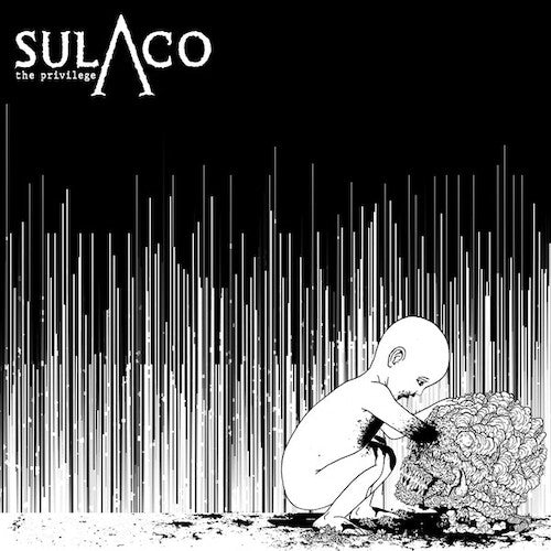Sulaco ‎– The Privilege LP