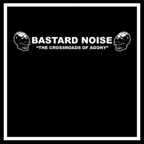 Bastard Noise / Amps For Christ ‎– The Crossroads Of Agony / Cliff Parade LP