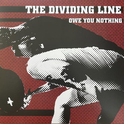The Dividing Line – Owe You Nothing LP