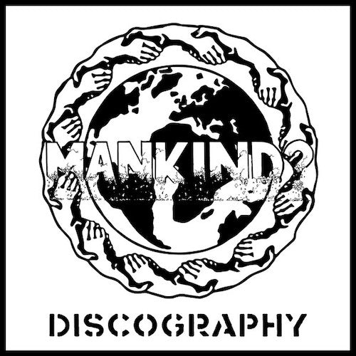 Mankind? ‎– Discography LP
