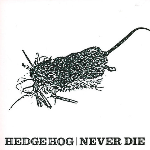 Hedge Hog – Never Die LP