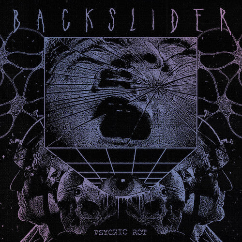 Backslider ‎– Psychic Rot LP