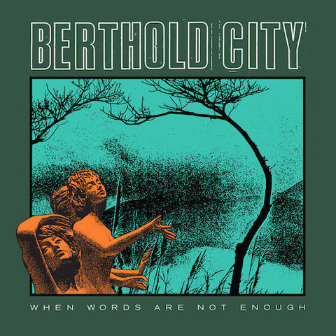 Berthold City – When Words Are Not Enough LP