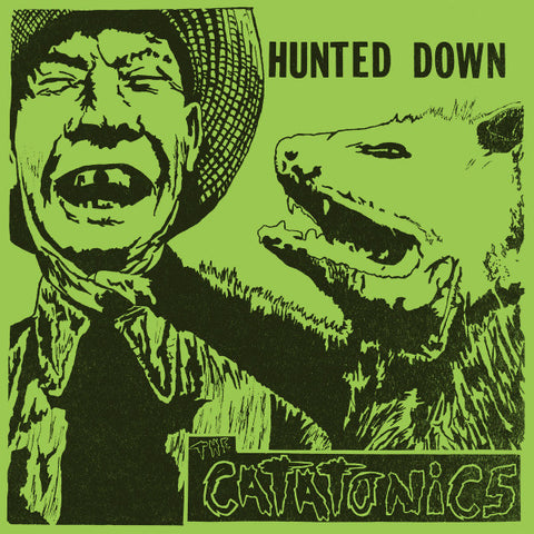 Catatonics – Hunted Down LP