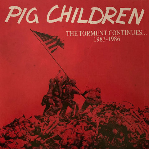 Pig Children – The Torment Continues... 1983-1986 LP + CD