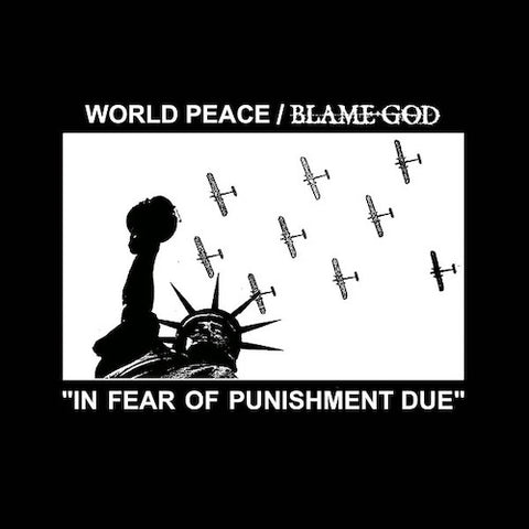 World Peace / Blame God – In Fear Of Punishment Due 7"
