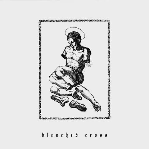 Bleached Cross – Bleached Cross LP
