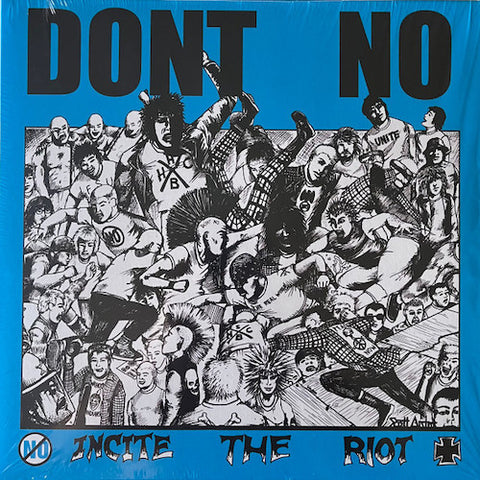 Don't No – Incite The Riot LP