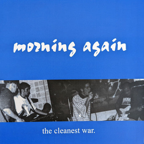 Morning Again – The Cleanest War LP