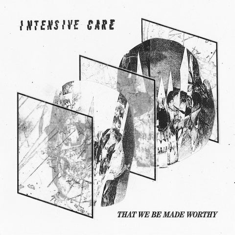 Intensive Care ‎– That We Be Made Worthy LP