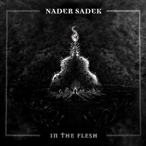 Nader Sadek – In The Flesh LP