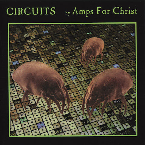Amps For Christ ‎– Circuits 2XLP