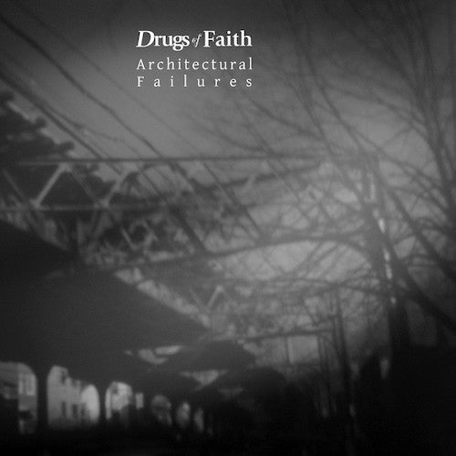 Drugs Of Faith ‎– Architectural Failures LP