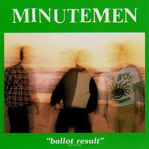 Minutemen – Ballot Result 2XLP