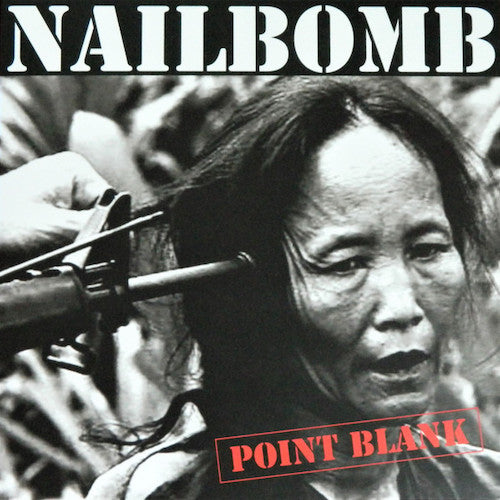 Nailbomb ‎– Point Blank LP