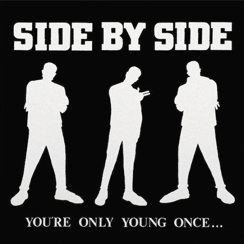 Side By Side ‎– You're Only Young Once... LP